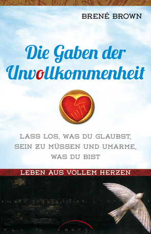 Die Gaben der Unvollkommenheit von Brown,  Brené, Weber,  Ute