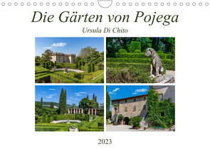 Die Gärten von Pojega (Wandkalender 2023 DIN A4 quer) von Di Chito,  Ursula