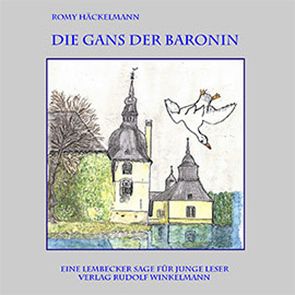 Die Gans der Baronin von Häckelmann,  Romy