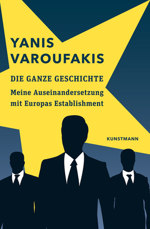 Die ganze Geschichte von Emmert,  Anne, Schäfer,  Ursel, Varoufakis,  Yanis, Varrelmann,  Claus