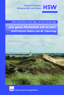 „Die ganze Hochschule soll es sein“ von Behrenbeck,  Sabine, Sager,  Krista, Schmidt,  Uwe