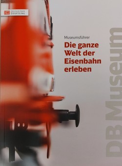 Die ganze Welt der Eisenbahn erleben von Bartelsheim,  Ursula, Götze,  Oliver