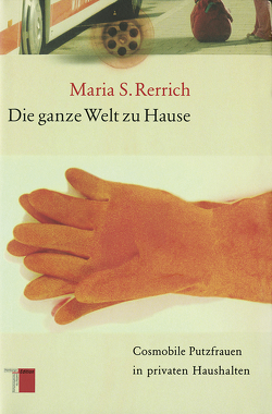 Die ganze Welt zu Hause von Rerrich,  Maria S.