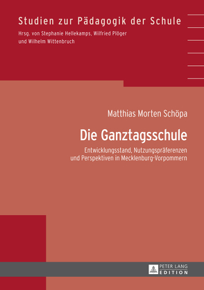 Die Ganztagsschule von Schöpa,  Matthias Morten