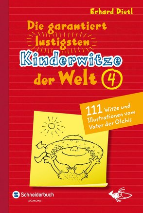 Die garantiert lustigsten Kinderwitze der Welt 4 von Dietl,  Erhard