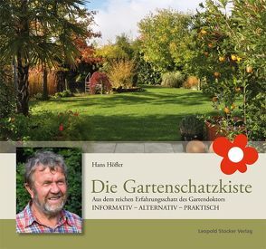 Die Gartenschatzkiste von Höfler,  Hans