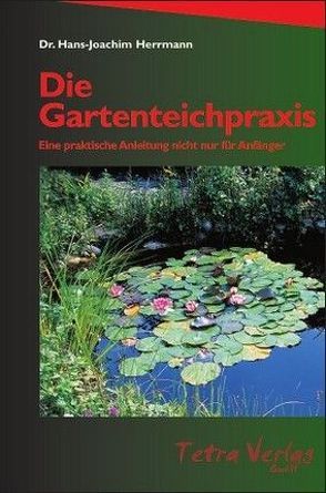 Die Gartenteichpraxis von Herrmann,  Hans J