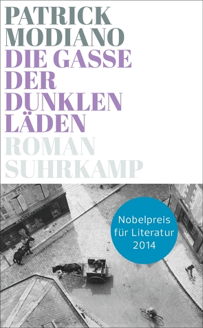 Die Gasse der dunklen Läden von Heller,  Gerhard, Modiano,  Patrick