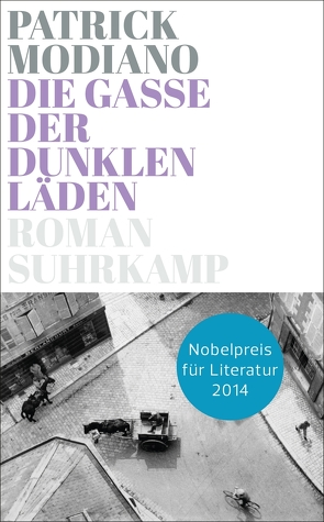 Die Gasse der dunklen Läden von Heller,  Gerhard, Modiano,  Patrick