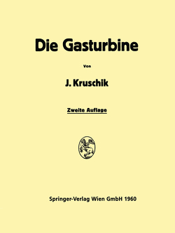 Die Gasturbine von Hüttner,  Erwin, Kruschik,  Julius