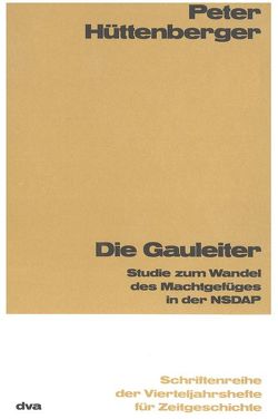 Die Gauleiter von Hüttenberger,  Peter