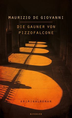 Die Gauner von Pizzofalcone von Giovanni,  Maurizio de, Volxem,  Susanne Van