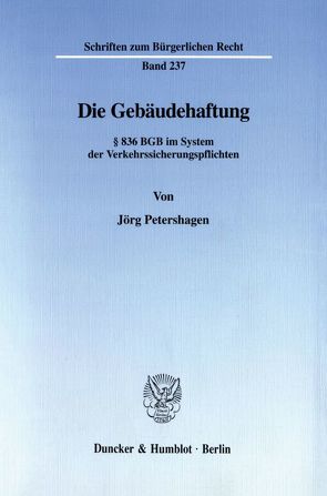 Die Gebäudehaftung. von Petershagen,  Jörg