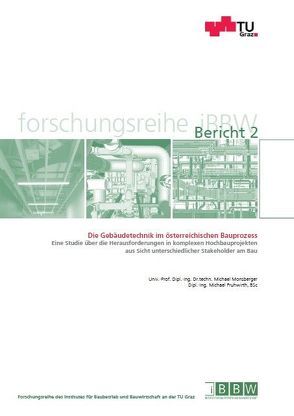 Die Gebäudetechnik im österreichischen Bauprozess von Fruhwirt,  Michael, Monsberger,  Michael