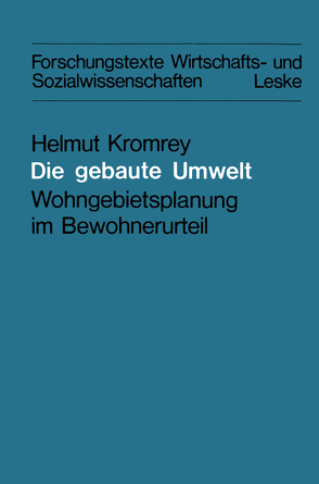 Die gebaute Umwelt von Kromrey,  Helmut