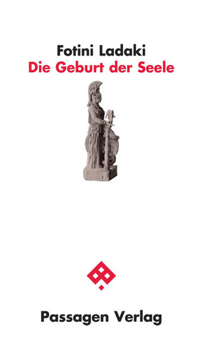 Die Geburt der Seele von Ladaki,  Fotini