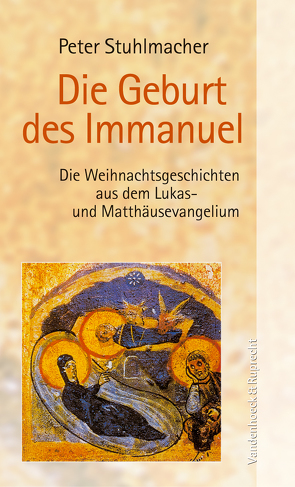 Die Geburt des Immanuel von Stuhlmacher,  Peter