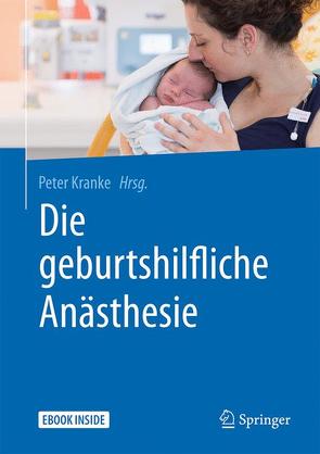 Die geburtshilfliche Anästhesie von Kranke,  Peter