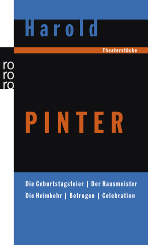 Die Geburtstagsfeier / Der Hausmeister / Die Heimkehr / Betrogen / Celebration von Ledig-Rowohlt,  Heinrich Maria, Pinter,  Harold, Walter,  Michael