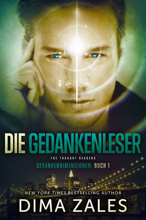 Die Gedankenleser – The Thought Readers von Frashier,  Kerstin, Schellenberg,  Grit, Zaires,  Anna, Zales,  Dima