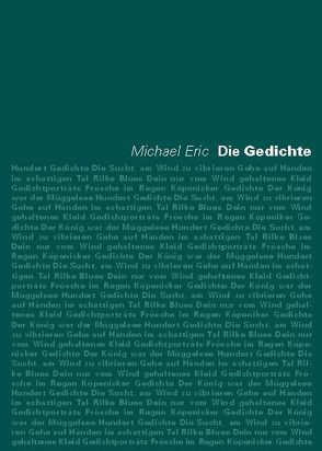 Die Gedichte von Grasnick,  Charlotte, Manzek (ehemals Eric),  Michael