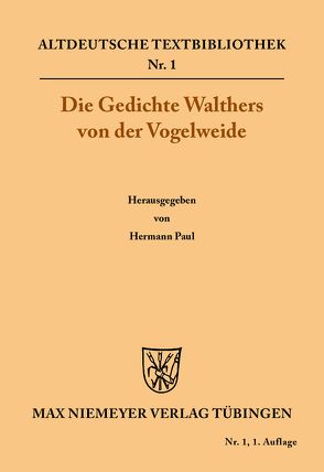 Die Gedichte von Paul,  Hermann, Walther von der Vogelweide