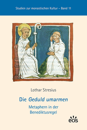 Die Geduld umarmen von Stresius,  Lothar