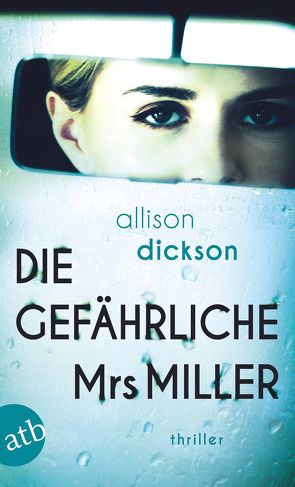 Die gefährliche Mrs. Miller von Dickson,  Allison, Seeberger,  Ulrike