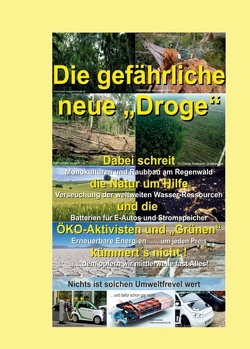 Die gefährliche neue „Droge“ von Schmitt,  Werner