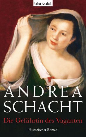 Die Gefährtin des Vaganten von Schacht,  Andrea