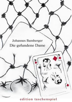 Die gefundene Dame von Bamberger,  Johannes, Stalzer,  Lieselotte