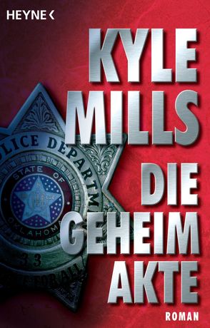 Die Geheimakte von Mills,  Kyle, Reiter,  Bea, Verlagsbüro Oliver Neumann