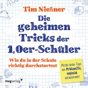 Die geheimen Tricks der 1,0er-Schüler von Fischer,  Sebastian, Nießner,  Tim