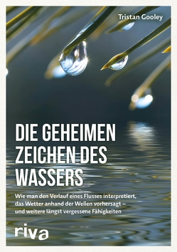 Die geheimen Zeichen des Wassers von Gooley,  Tristan