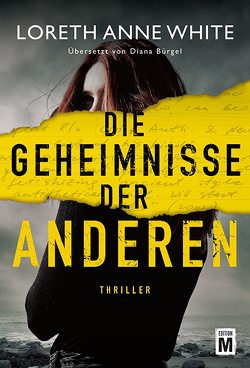 Die Geheimnisse der anderen von Bürgel,  Diana, White,  Loreth Anne