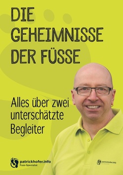 Die Geheimnisse der Füsse von Hofer,  Patrick