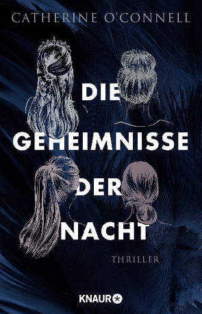 Die Geheimnisse der Nacht von O'Connell,  Catherine, Rebernik-Heidegger,  Sonja