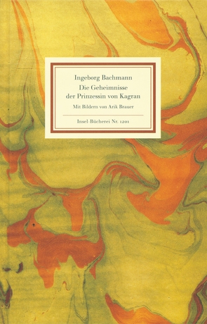 Die Geheimnisse der Prinzessin von Kagran von Bachmann,  Ingeborg, Brauer,  Arik