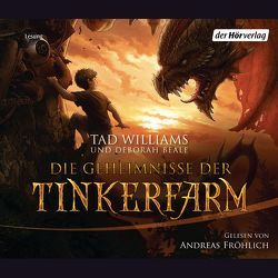 Die Geheimnisse der Tinkerfarm von Beale,  Deborah, Fröhlich,  Andreas, Möhring,  Hans Ulrich, Williams,  Tad