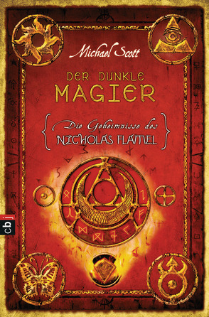 Die Geheimnisse des Nicholas Flamel – Der dunkle Magier von Höfker,  Ursula, Scott,  Michael