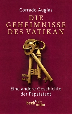 Die Geheimnisse des Vatikan von Augias,  Corrado, Heymann Sabine