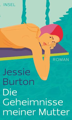 Die Geheimnisse meiner Mutter von Burton,  Jessie, Knecht,  Peter