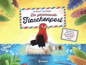 Die geheimnisvolle Flaschenpost – Überraschen Sie Ihr Kind mit einer persönlichen Nachricht im Buch von Fendrich,  Nadja, Percival,  Tom, Siiriainen,  Tuire