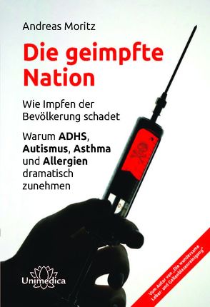 Die geimpfte Nation von Moritz,  Andreas