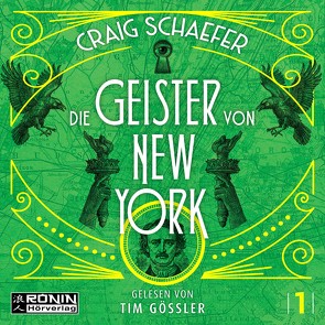 Die Geister von New York von Gössler,  Tim, Schaefer,  Craig, Siefener,  Michael