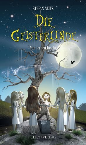 Die Geisterlinde – Teil 1 von Seitz,  Stefan