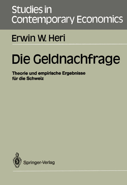 Die Geldnachfrage von Heri,  Erwin W.