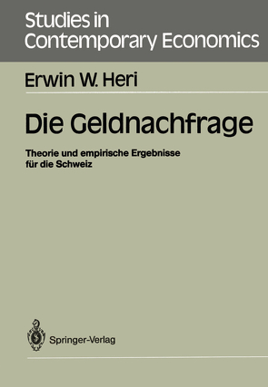 Die Geldnachfrage von Heri,  Erwin W.