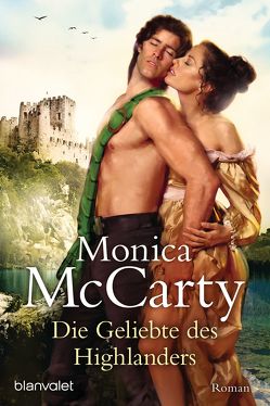 Die Geliebte des Highlanders von Koerten,  Anke, McCarty,  Monica