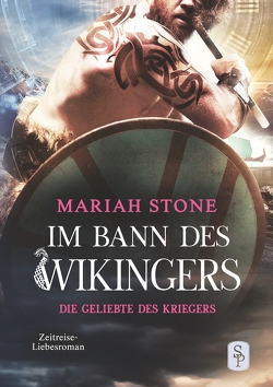 Die Geliebte des Kriegers von Stone,  Mariah